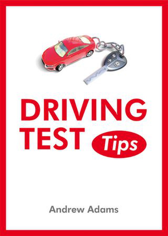Driving Test Tips (ebok) av Andrew Adams