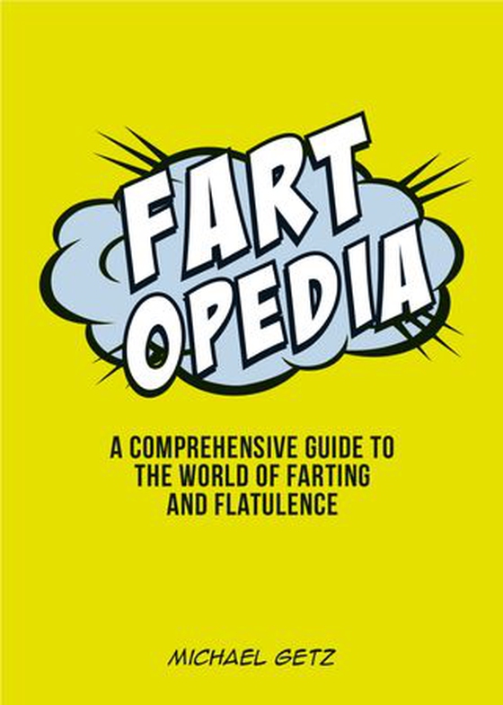 Fartopedia - Everything You Didn't Need to Know – and More! (ebok) av Martin Fleming