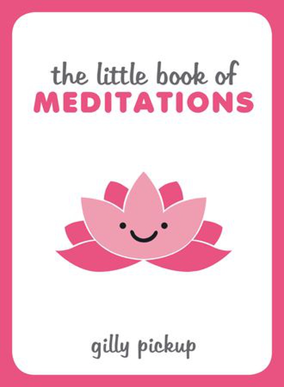 The Little Book of Meditations