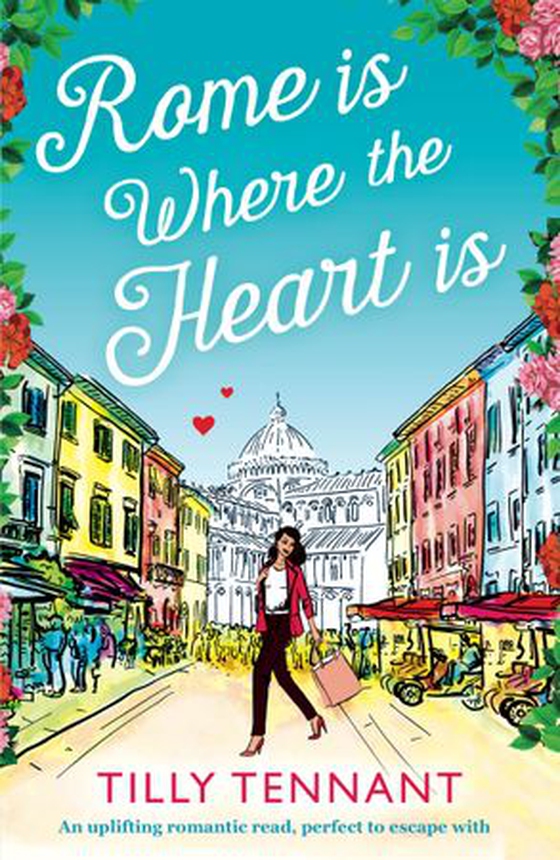 Rome is Where the Heart Is