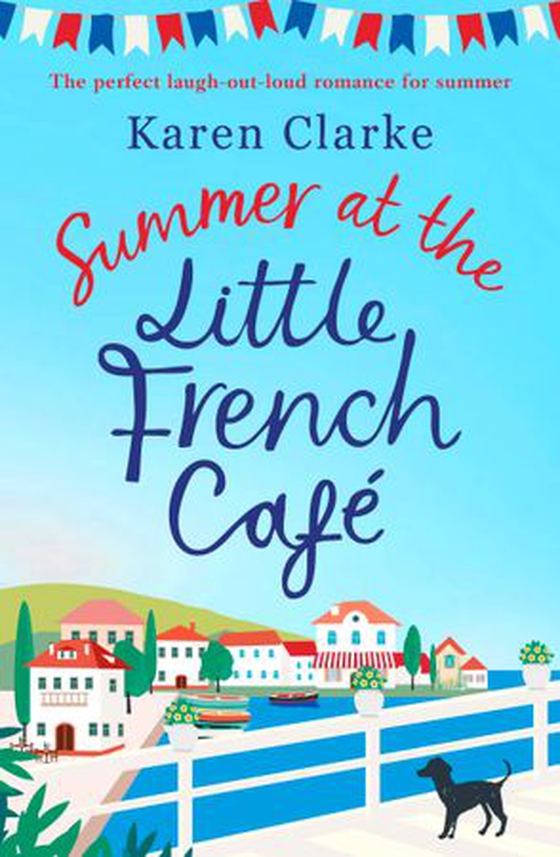 Summer at the Little French Cafe (ebok) av Karen Clarke