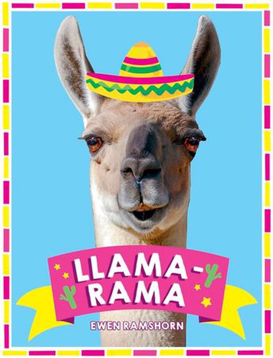 Llama-Rama - Hilarious Llama and Alpaca Memes, Images and Jokes (ebok) av Ewen Ramshorn