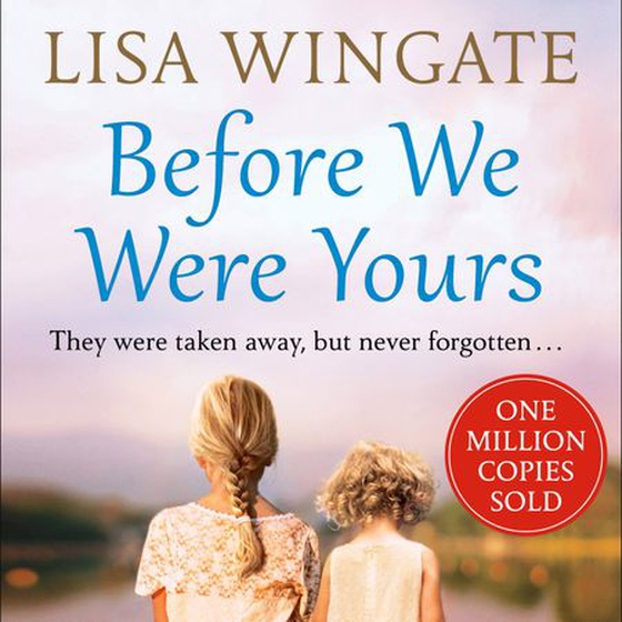 Before We Were Yours