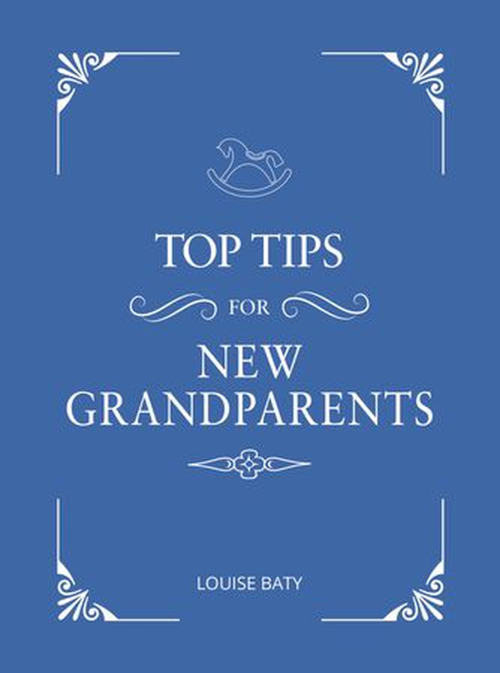 Top Tips for New Grandparents