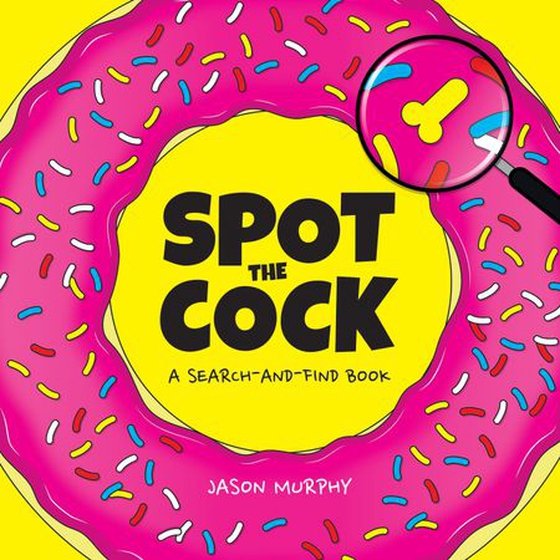 Spot the Cock - A Search-and-Find Book (ebok) av Jason Murphy