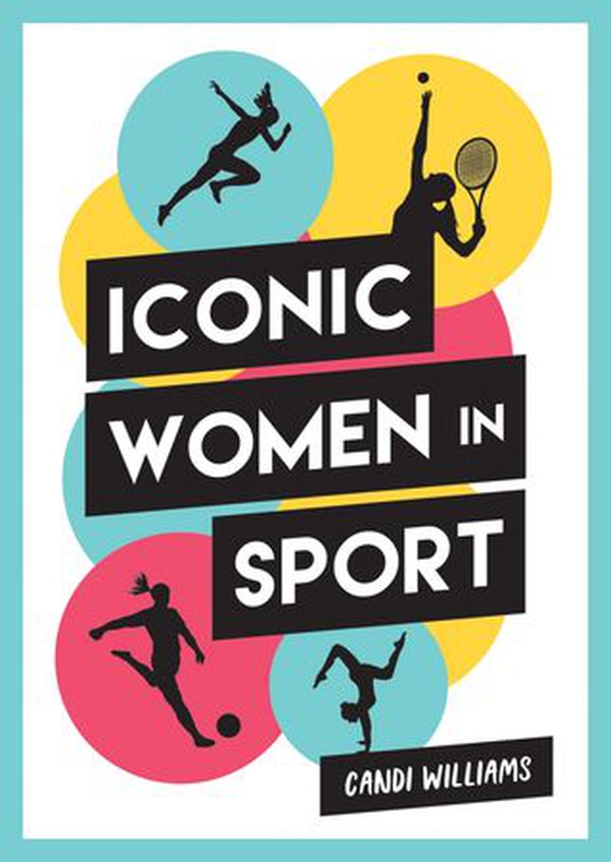 Iconic Women in Sport