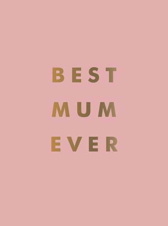 Best Mum Ever