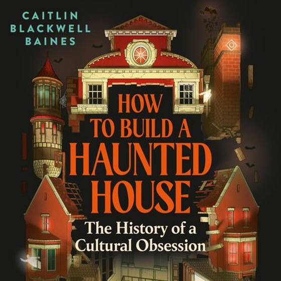 How to Build a Haunted House