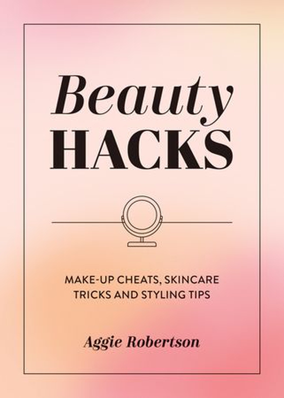 Beauty Hacks