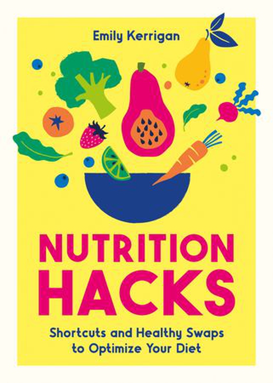 Nutrition Hacks