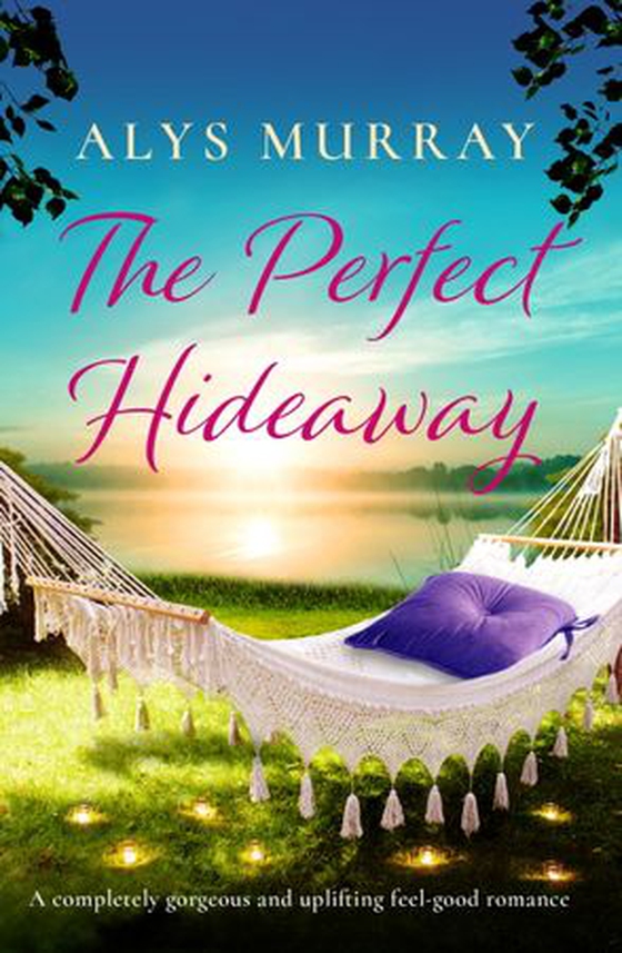 The Perfect Hideaway