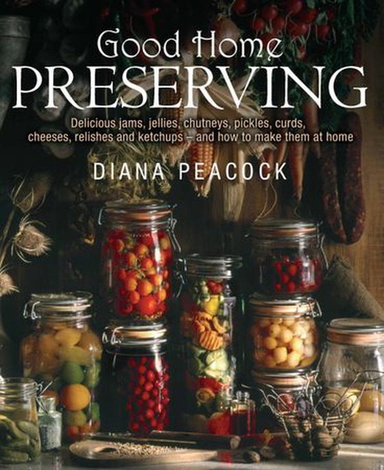 Good Home Preserving