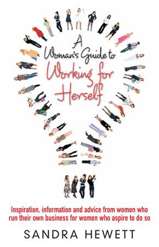 A Woman's Guide To Working For Herself