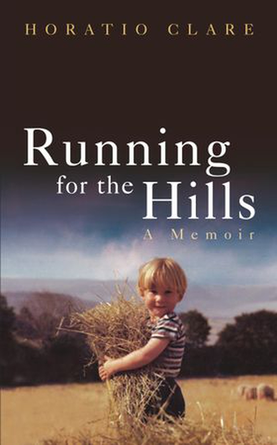 Running for the Hills - A Family Story (ebok) av Horatio Clare