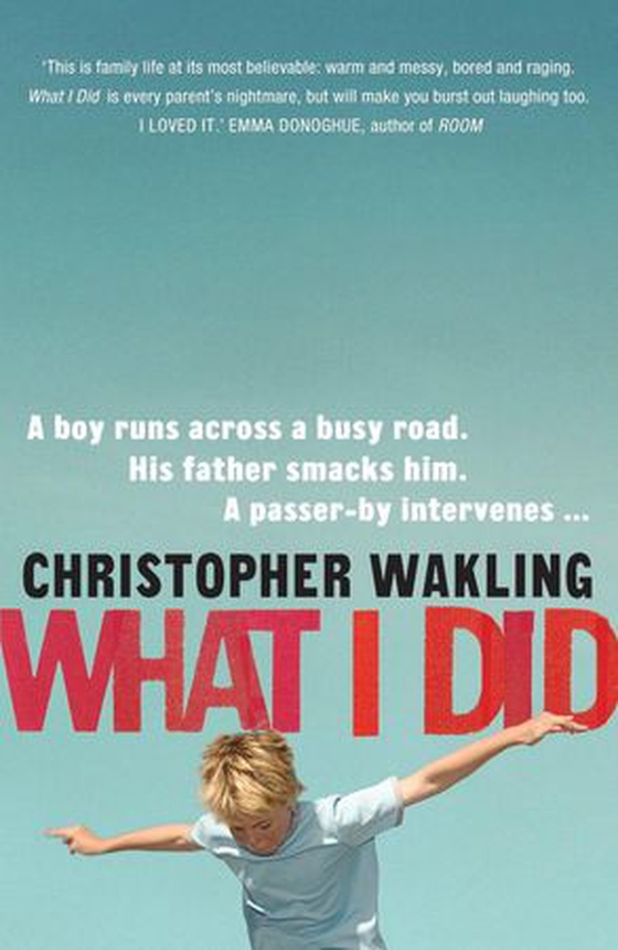 What I Did (ebok) av Christopher Wakling