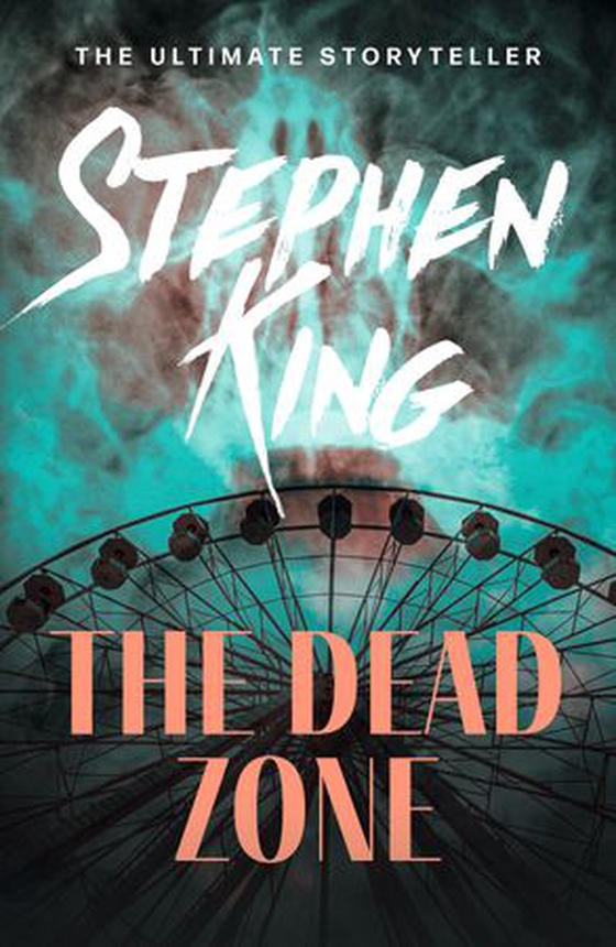 The Dead Zone - An iconic chiller from the No. 1 bestseller (ebok) av Stephen King