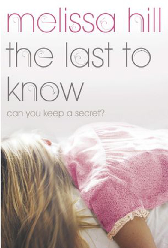 The Last To Know - An emotional page-turner with an unforgettable twist (ebok) av Melissa Hill