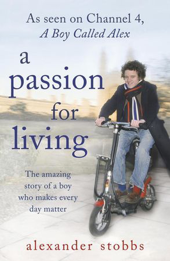 A Passion for Living (ebok) av Alexander Stobbs