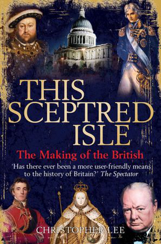 This Sceptred Isle (ebok) av Christopher Lee