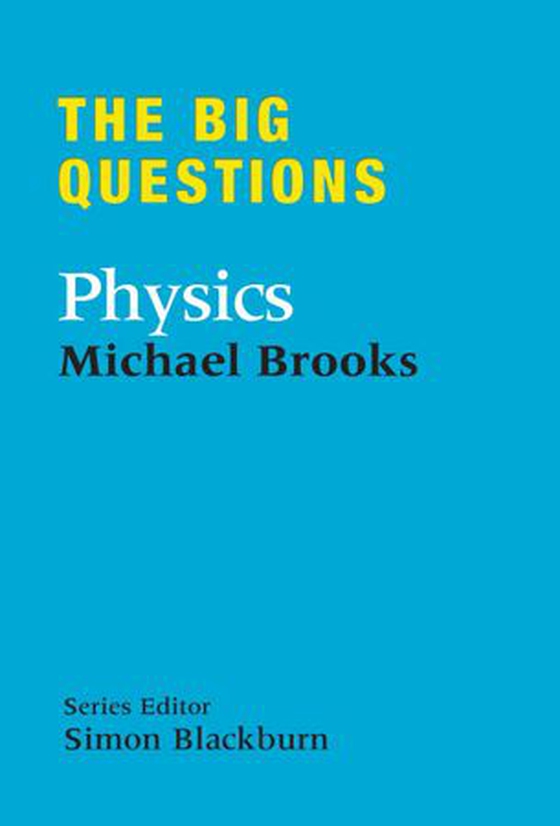 The Big Questions: Physics (ebok) av Michael Brooks