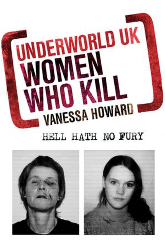 Women Who Kill (ebok) av Vanessa Howard