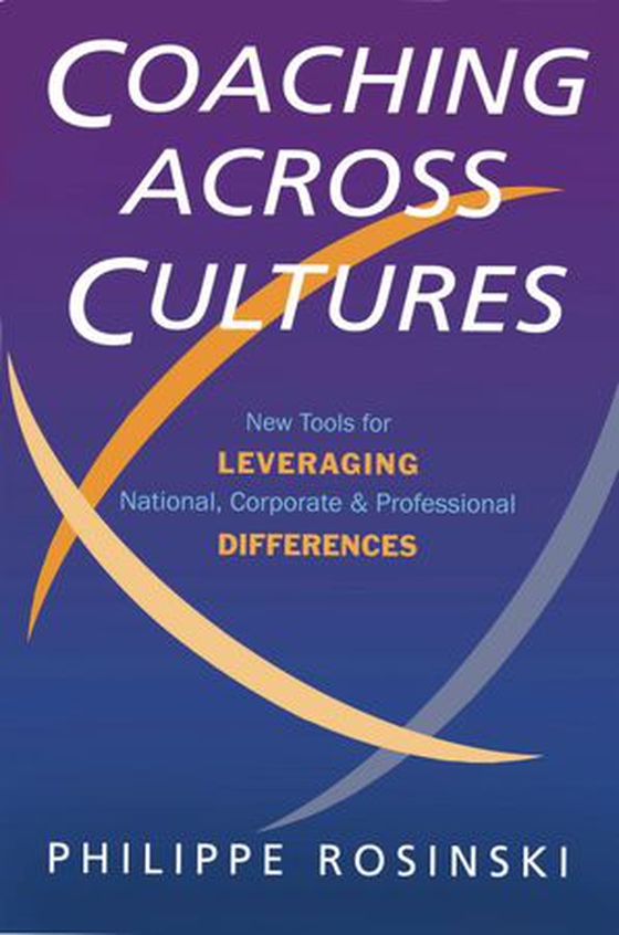 Coaching Across Cultures - New Tools for Leveraging National, Corporate and Professional Differences (ebok) av Philipe Rosinski