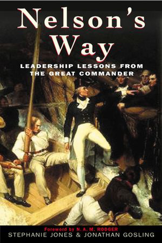 Nelson's Way - Leadership Lessons from the Great Commander (ebok) av Jonathan Gosling