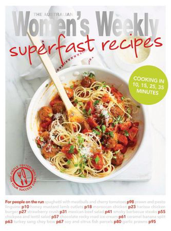 Superfast Recipes - The Australian Women's Weekly (ebok) av Octopus