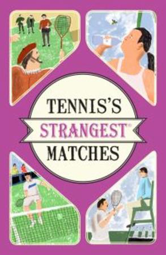 Tennis's Strangest Matches