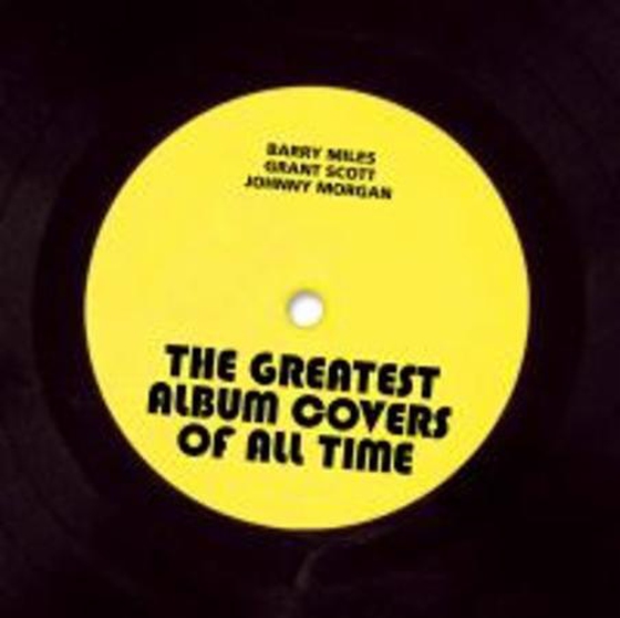 The Greatest Album Covers of All Time (ebok) av Barry Miles