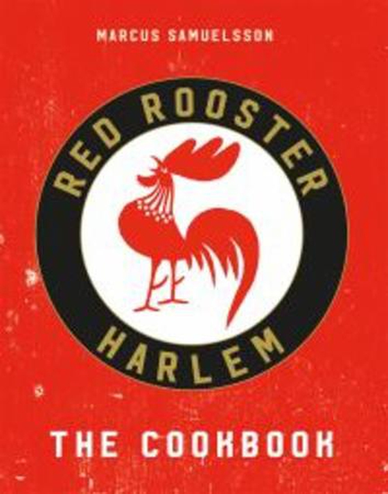 The Red Rooster Cookbook (ebok) av Marcus Samuelsson