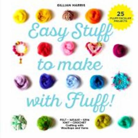Easy Stuff to Make with Fluff (ebok) av Gillian Harris