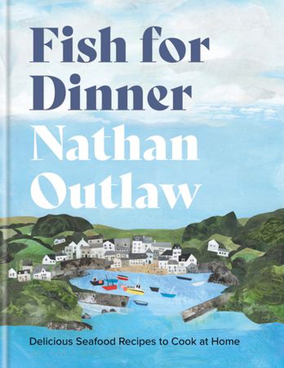 Fish for Dinner - Delicious Seafood Recipes to Cook at Home (ebok) av Nathan Outlaw