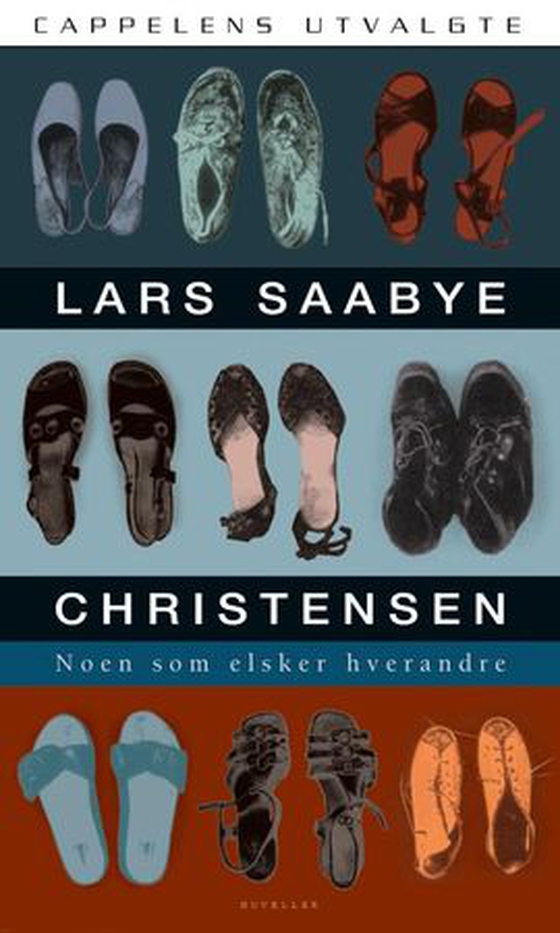 Noen som elsker hverandre (ebok) av Lars Saabye Christensen