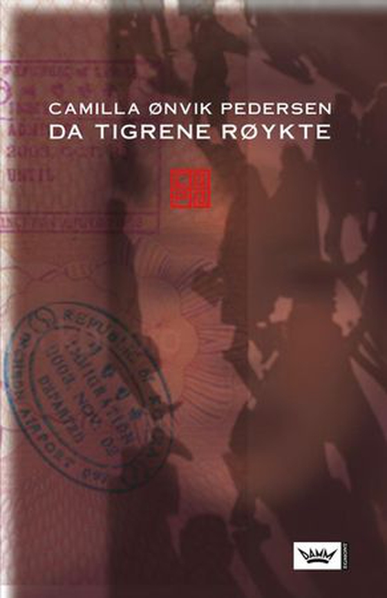 Da tigrene røykte (ebok) av Camilla Ønvik Pedersen