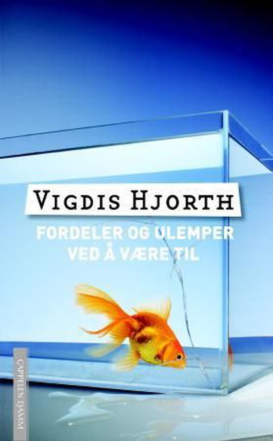 Fordeler og ulemper ved å være til (ebok) av Vigdis Hjorth
