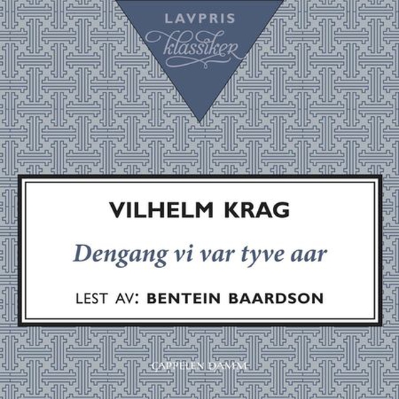 Dengang vi var tyve aar