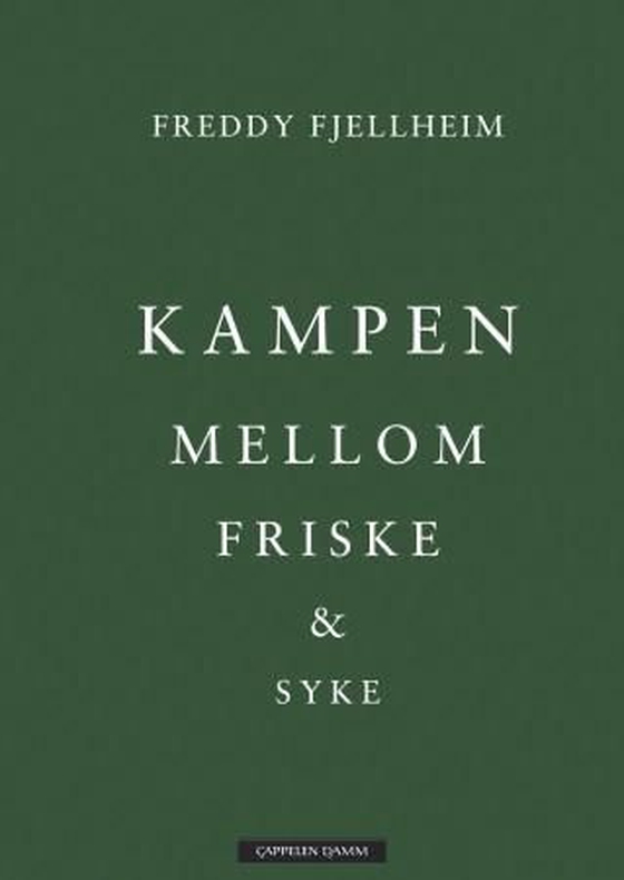 Kampen mellom friske og syke