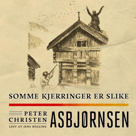 Somme kjerringer er slike (lydbok) av Peter Christen Asbjørnsen