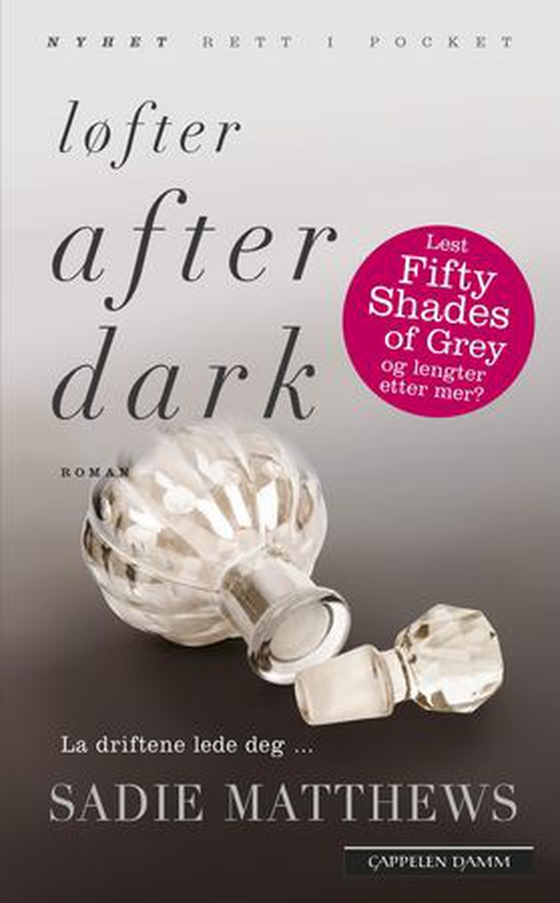 Løfter - after dark 3 (ebok) av Sadie Matthews
