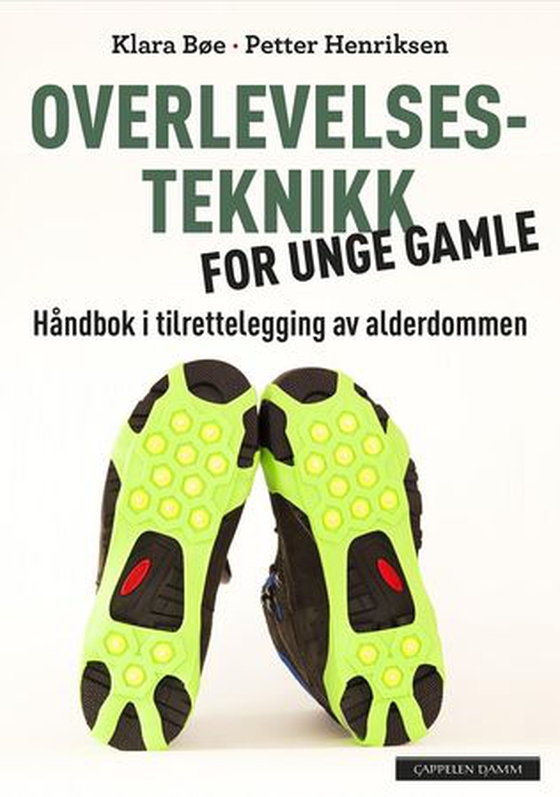 Overlevelsesteknikk for unge gamle