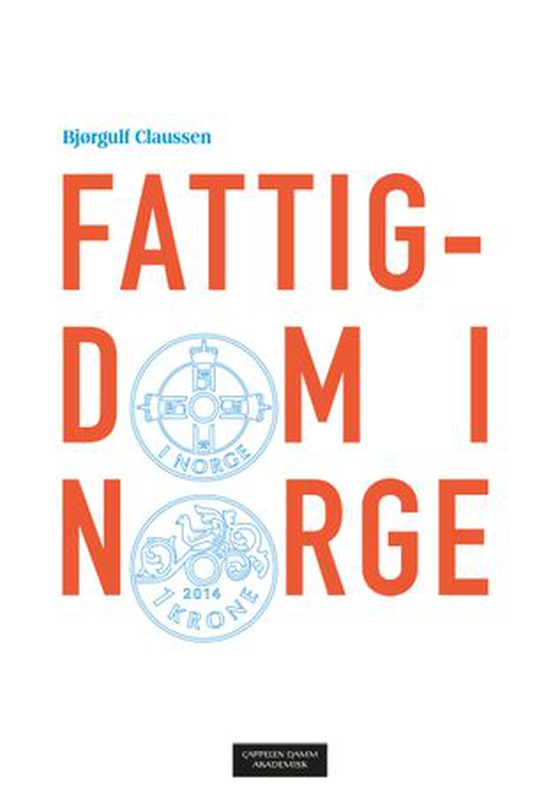 Fattigdom i Norge (ebok) av Bjørgulf Claussen