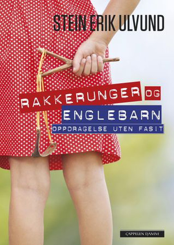 Rakkerunger og englebarn
