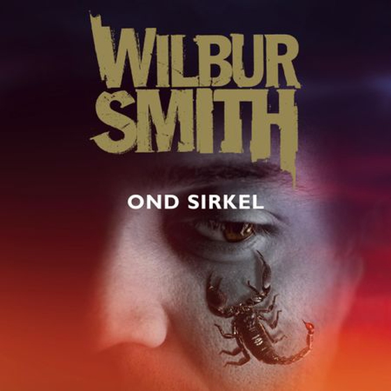 Ond sirkel (lydbok) av Wilbur Smith