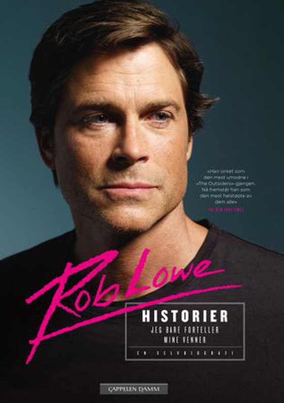 Historier jeg bare forteller mine venner - en selvbiografi (ebok) av Rob Lowe