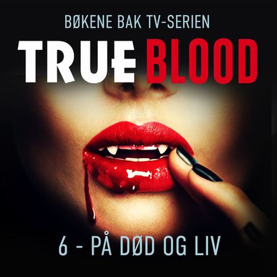 På død og liv (lydbok) av Charlaine Harris