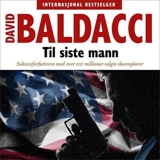 Til siste mann (lydbok) av David Baldacci