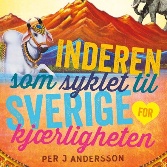 Inderen som syklet til Sverige for kjærligheten