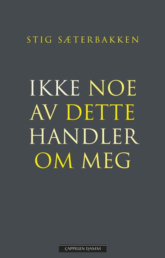 Ikke noe av dette handler om meg