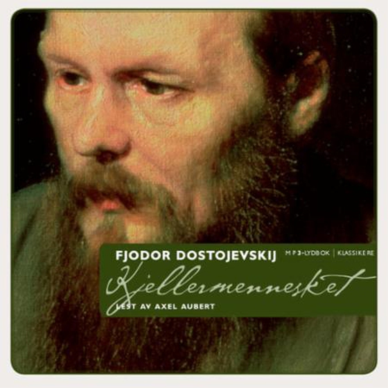 Oopptegnelser fra et kjellerdyp (lydbok) av Fjodor M. Dostojevskij